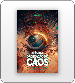 Além da Ordenação do Caos: A Face Microbiana do Criador