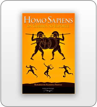 Homo Sapiens: da Guerra ao Esporte