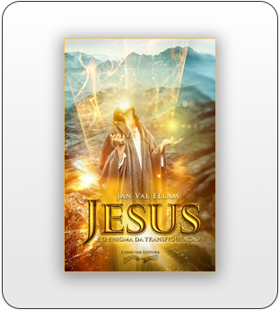 Jesus e o Enigma da Transfiguração