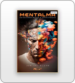 Mentalma III: Autoconhecimento e Emancipação