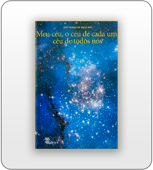 Meu Céu, o Céu de Cada Um, o Céu de Todos Nós