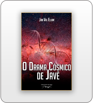 O Drama Cósmico de Javé