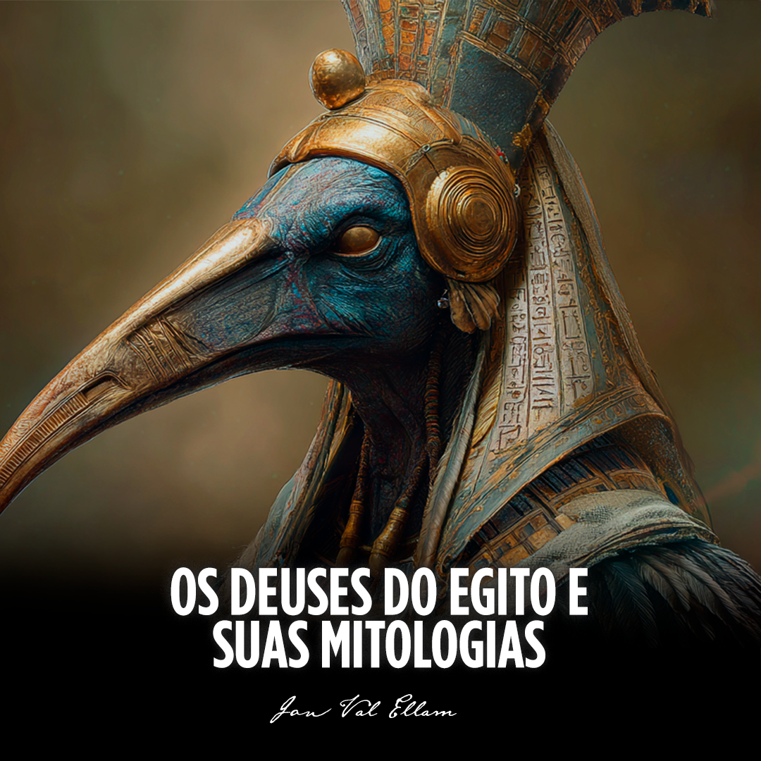 [08 DE AGOSTO] Os Deuses do Egito e suas Mitologias